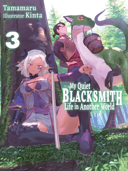 Title details for My Quiet Blacksmith Life in Another World, Volume 3 by Tamamaru - Wait list